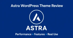 astra wordpress theme review 2