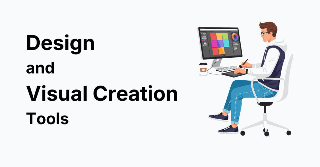 Design and Visual Creation Tools