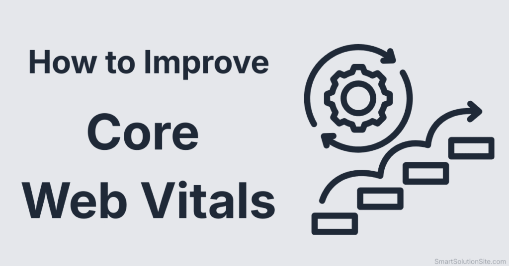 steps to improve core web vitals