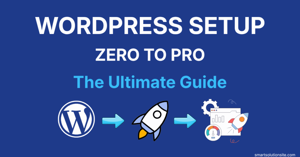 WordPress setup zero to pro guide featured visual.